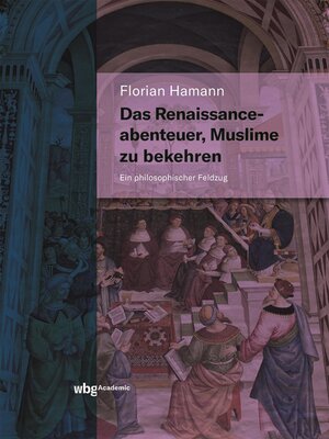 cover image of Das Renaissanceabenteuer, Muslime zu bekehren